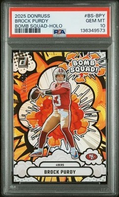 2025 Donruss #BS-BPY Brock Purdy Bomb Squad Holo *JERSEY MATCH* 13/100 PSA 10