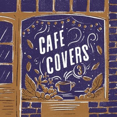 Cafe Covers Vol. 3 [CD]