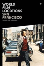 World Film Locations: San Francisco by Scott Jordan Harris: New