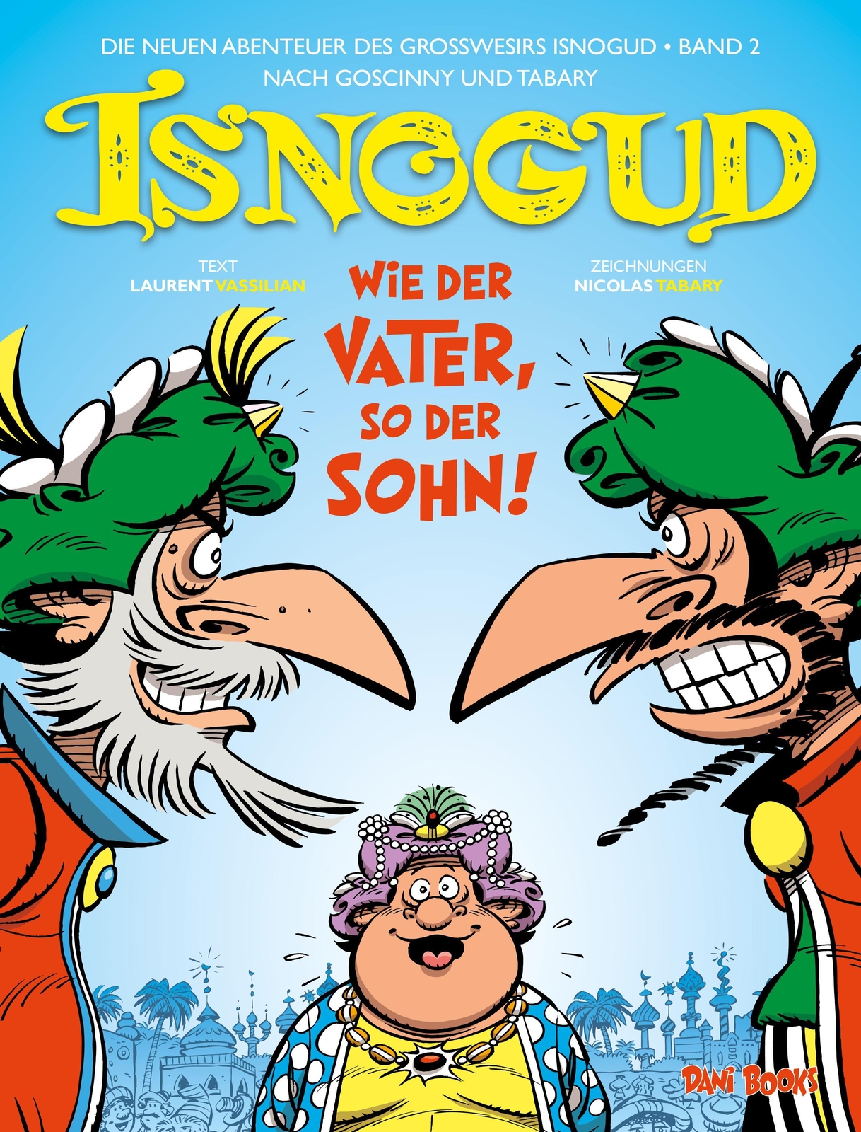 Thumbnail - Die Neuen Abenteuer Des Großwesirs Isnogud 2, Laurent Vassilian