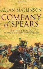 Company Of Spears: (Matthew Hervey Book 8) By  Allan Mallinson