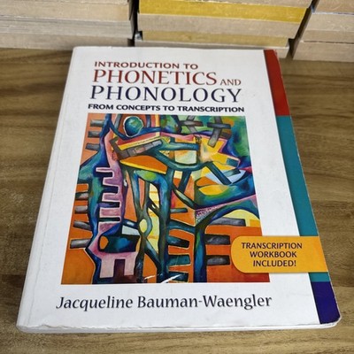 Introduction to Phonetics and Phonology From Concepts to Transcription Acceptabl