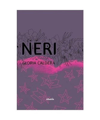 Neri [Nuove voci. Confini], Caldera, Gloria