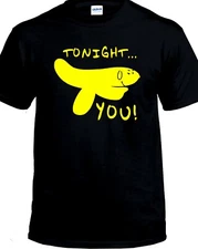 Hand Banana Tonight...You! T-shirt