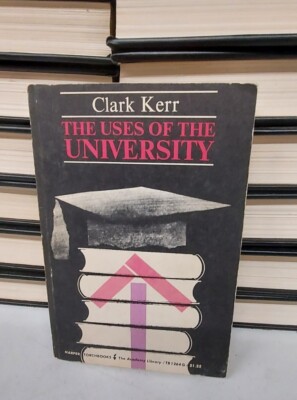 The Uses Of The University Clark Kerr 1963 Paperback 