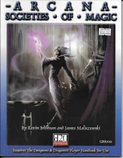 Arcana Societies of Magic d20 System Dungeons & Dragons sorcerer wizard mage