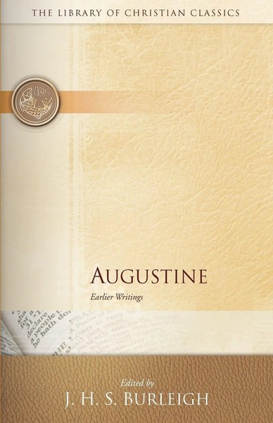 Augustine Earlier Writings Burleigh (U. A.) Taschenbuch Kartoniert / Broschiert-image