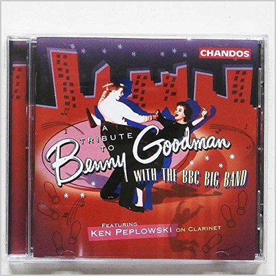 BBC Big Band - A Tribute To Benny Goodman With The BBC... - BBC Big Band CD CBVG