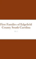 John C. Rigdon | First Families Of Edgefield County South Carolina Vol. 1 | Buch