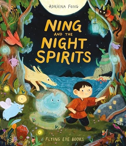 Ning and the Night Spirits by Adriena Fong, Adriena Fong - - Image 7