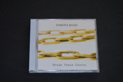 DAKOTA ROAD: Break These Chains (CD, 2009) NEW