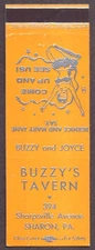 Buzzy's Tavern Buzzy & Joyce 394 Sharpsville Av Sharon PA matchcover