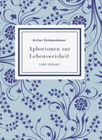 Arthur Schopenhauer | Arthur Schopenhauer: Aphorismen Zur Lebensweisheit....
