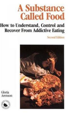 A Substance Called Food by Gloria Arenson
