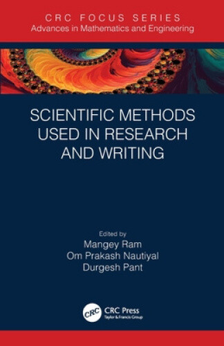 Scientific Methods Used in Research and Writing (Advances in Mathematics and