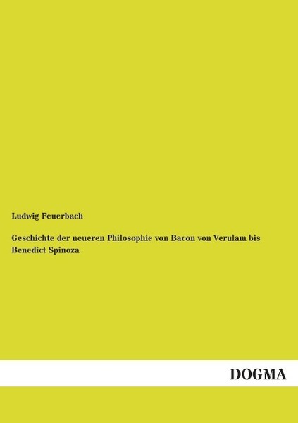 Geschichte Der Neueren Philosophie Von Bacon Von Verulam Bis Benedict Spinoza Lu-image