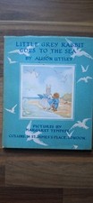 Little Grey Rabbit Goes To The Sea By Alison Uttley Hb Childs Book. 1965