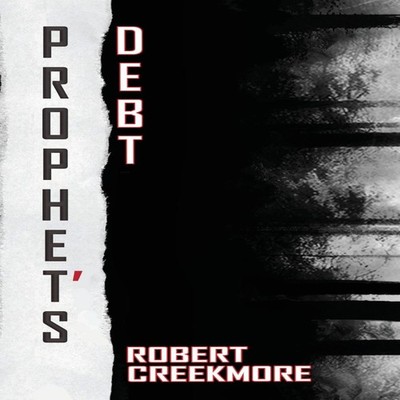 Prophet's Debt Robert Creekmore Hardcover Cinnabar Moth Publishin