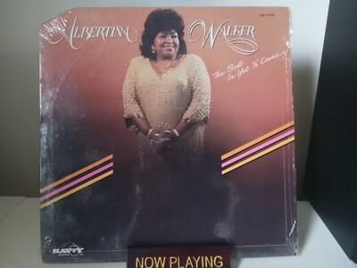Albertina Walker - The Best Is Yet To Come LP Vinyl - Savoy Records Black Gospel
