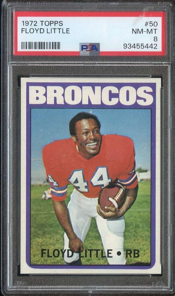 1972 TOPPS #50 FLOYD LITTLE PSA 8 BRONCOS HOF *ADT6448