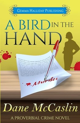A Bird in the Hand (Proverbial Crime Mysteries)