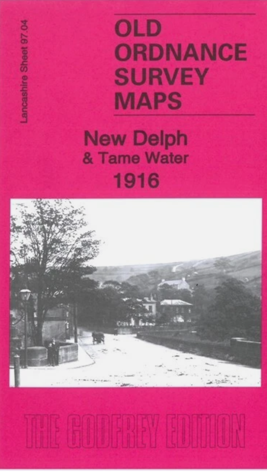 MAP OF New Delph & Tame Water 1916 Lancashire Sheet 97.04 by Chris E Makepeace