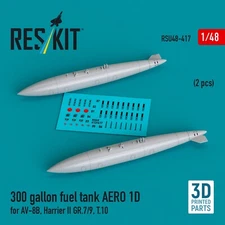 300 Gal Fuel Tank AERO 1D AV-8B Harrier II 1:48 3D ResKit RSU48-0417
