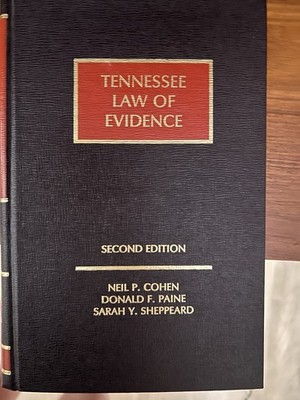 Tennessee Law Of Evidence Book 2nd Edition