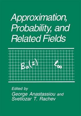 Approximation, Probability, and Related Fields                                 