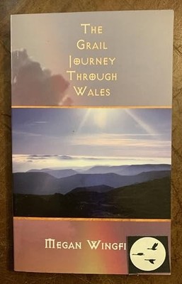 The Grail Journey Through Wales by Wingfield, Megan 1844018296 FREE Shipping