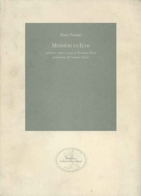 Murmuri et Echi - Mario Novaro (Edizioni San Marco dei Giustiniani) [2011]