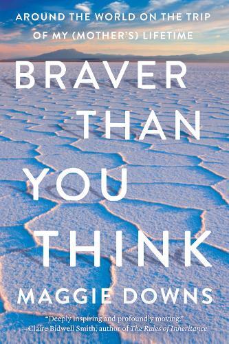 Thumbnail - Maggie Downs Braver Than You Think (taschenbuch)