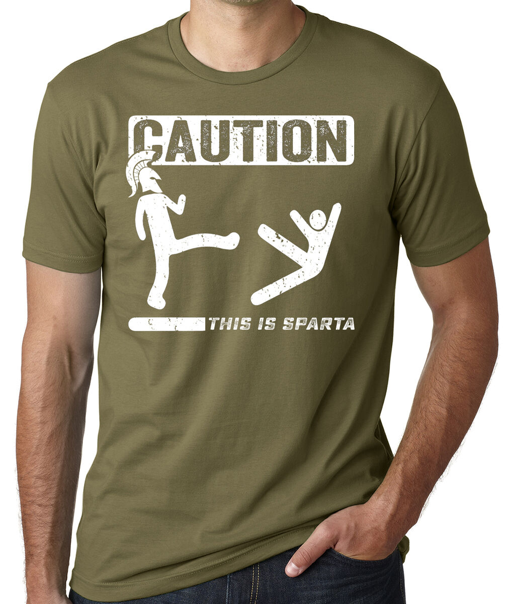 Caution This Is Sparta T Shirt By CharGrilled