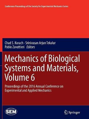 Mechanics of Biological Systems and Materials, Volume 6 - 9783319823317