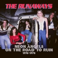 Neon Angels On The Road To Ruin 1976-1978, 5 Audio-Cd | The Runaways | Audio-Cd