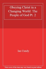 Obeying Christ in a Changing World: The People of God,IAN. (EDIT