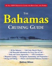 The Bahamas Cruising Guide by Mathew Wilson