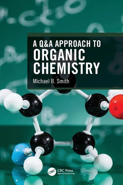 A Q&A Approach To Organic Chemistry | Michael B. Smith | Buch | Englisch | 2020-image