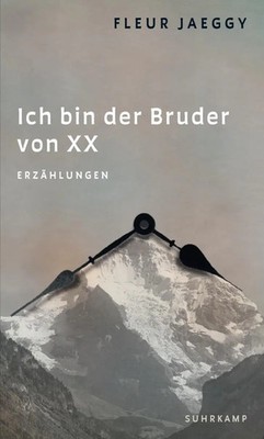 Ich bin der Bruder von XX Fleur Jaeggy Buch 114 S. Deutsch 2024 Suhrkamp Verlag