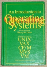 An Introduction to Operating Systems by Harvey M. Deitel - HB