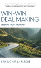 Win-Win Deal Making: Lessons From The Road (Hardback or Cased Book)