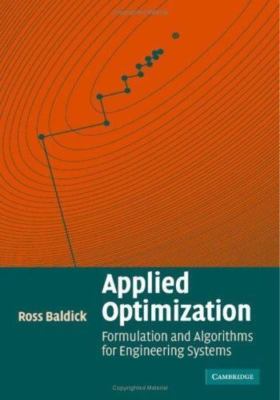 Applied Optimization: Formulation and Algorithms for Engineering Systems by