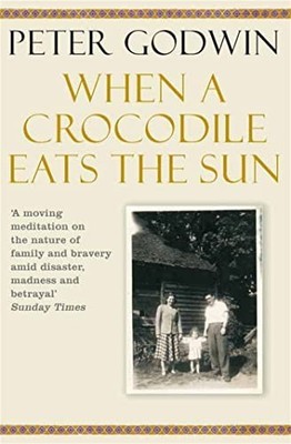 When A Crocodile Eats the Sun by Godwin, Peter 0330448188 FREE Shipping