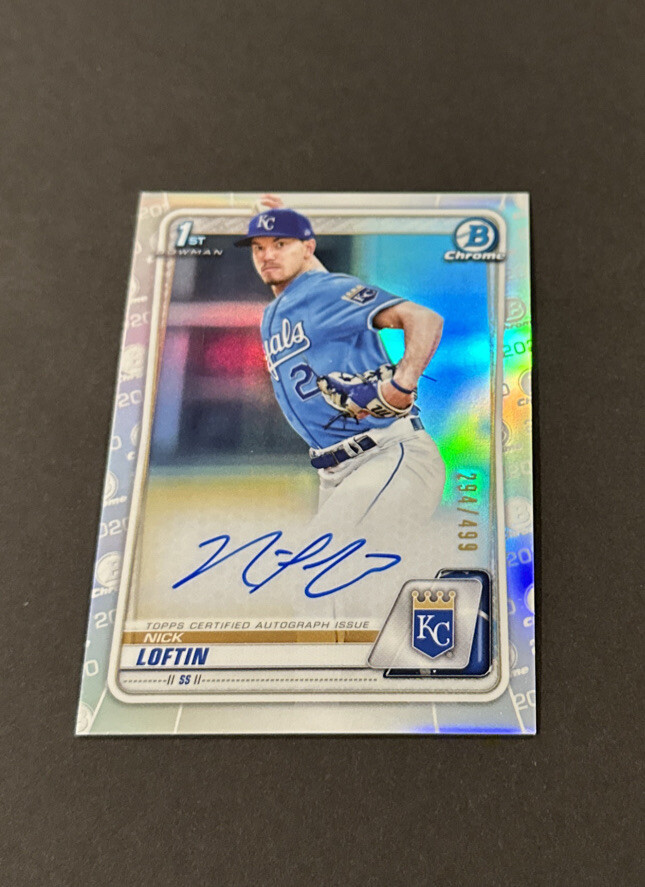 2020 BOWMAN CHROME NICK LOFTIN CHROME REFRACTOR ON-CARD AUTO RC #’d 294/499!
