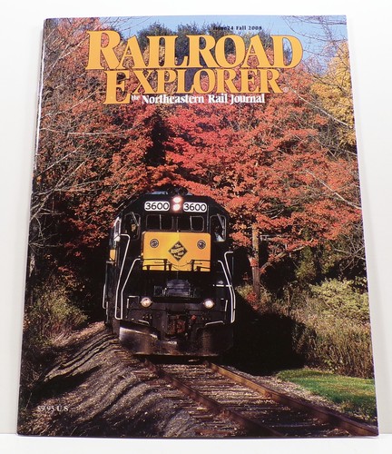 Railroad Explorer, The Northeastern Rail Journal, Back Issue #24, Fall 2008
