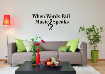 Wandaufkleber,Wandtattoo, ''When Words Fail - Music Speaks'', Musik, Spruch,