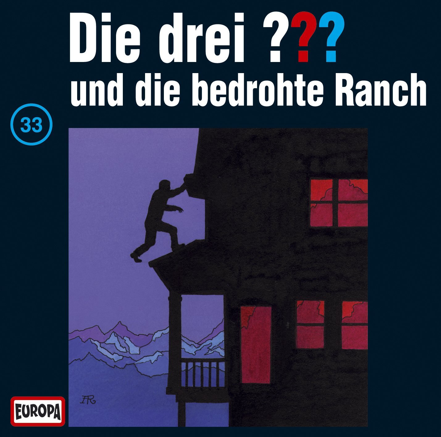 Thumbnail - Die Drei ??? Die Drei Fragezeichen - Folge 33: Und Die Bedrohte Ranch