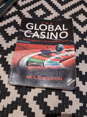 The Global Casino 3ed Eine Einführung in Umweltfragen von Nick Middleton