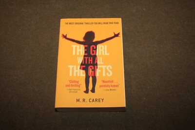 The Girl with All the Gifts by M. R. Carey 2015 TPB Orbit SF