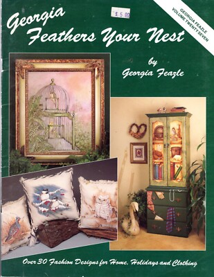 Georgia Feathers Your Nest Decorative Fabric Painting Book Georgia Feazle